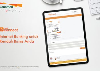 Danamon Cash Connect, Solusi Lengkap Layanan Internet Banking untuk Nasabah Korporasi, Nasabah SME dan Pelaku Bisnis