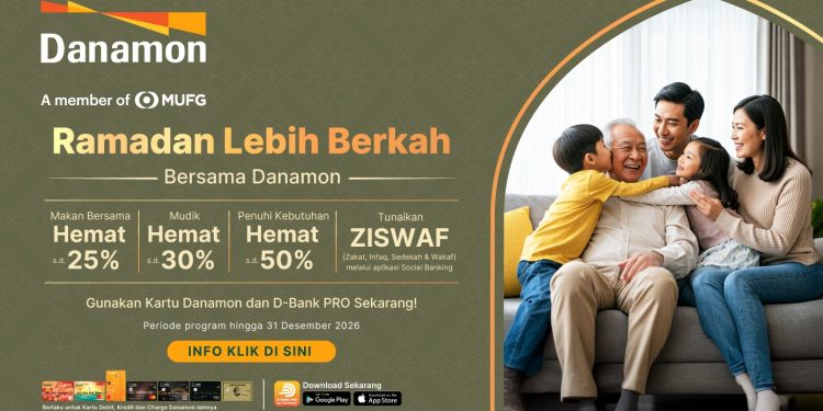 Danamon Hadirkan “Ramadan Lebih Berkah” bagi Nasabah untuk Mengelola Keuangan dengan Bijak dan Terencana