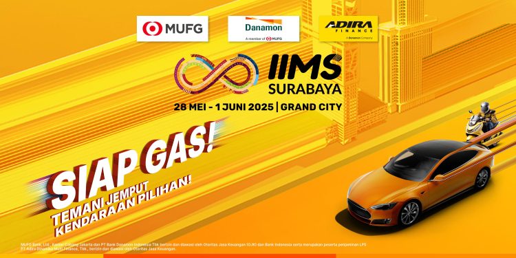 Danamon dan Adira Finance, dengan Dukungan MUFG, Kembali Hadir Mendukung IIMS Surabaya 2025